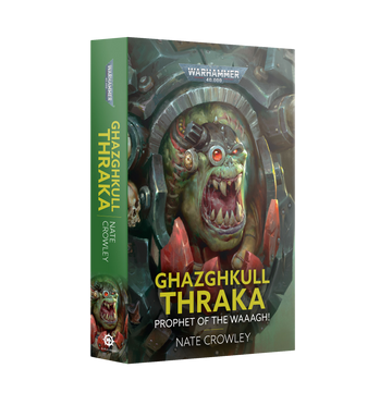 Ghazghkull Thraka: Prophet of the Waagh (PB)