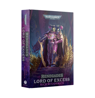 Renegades: Lord Of Excess (ROYAL HB)