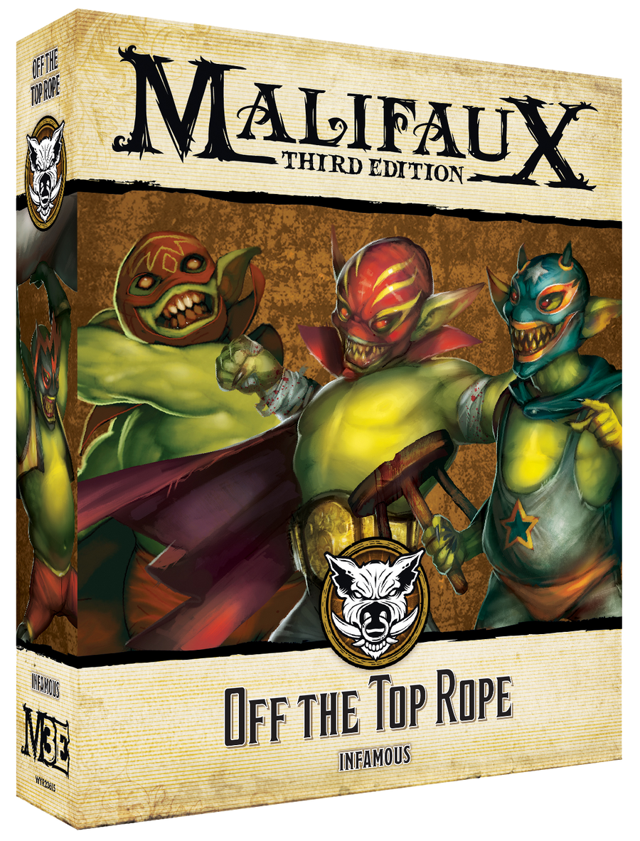 Malifaux 3rd Edition - Off the Top Rope