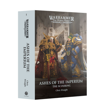 ASHES OF THE IMPERIUM: THE SCOURING (HB)