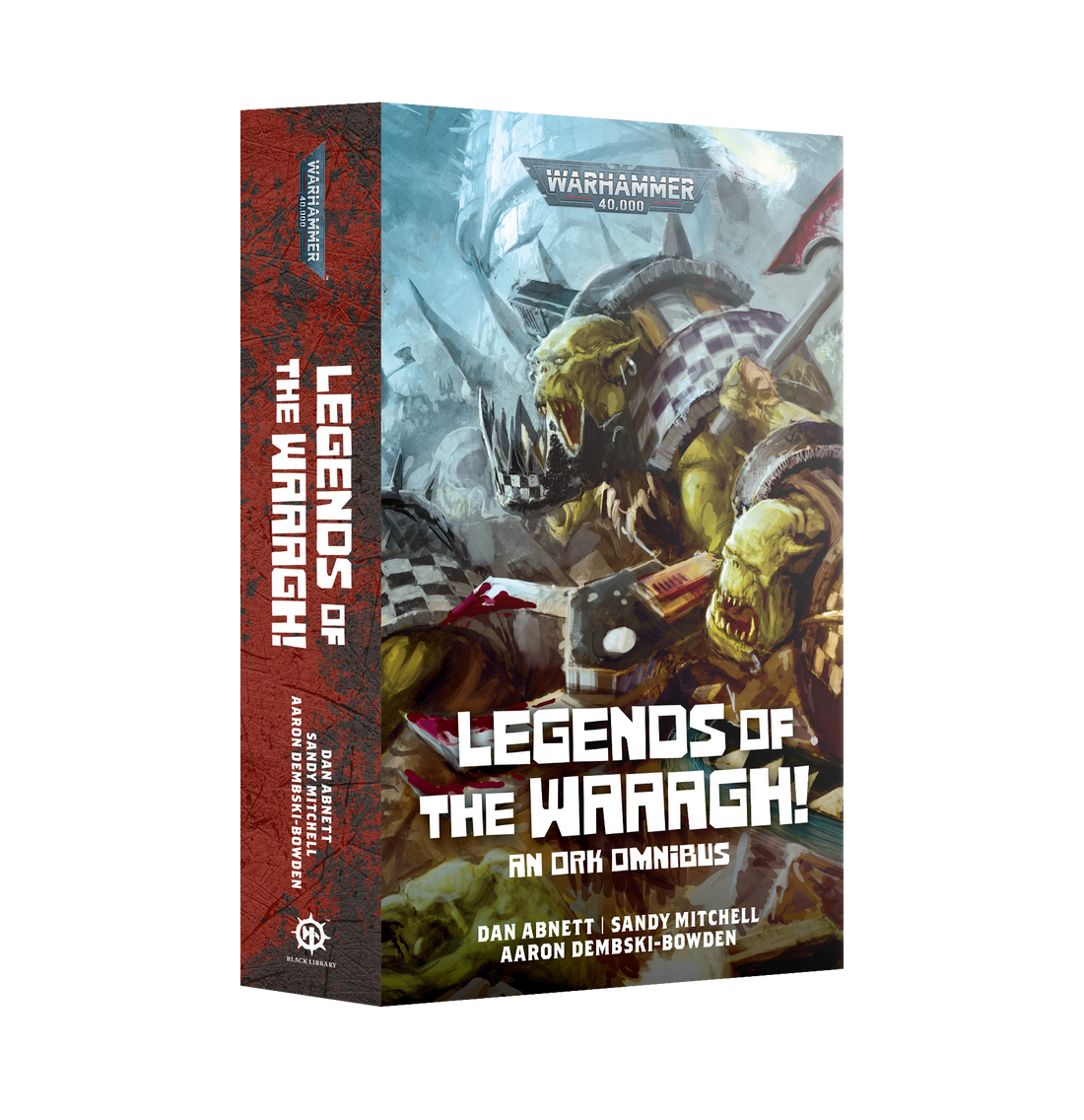 Legends of the Waaagh!: An Ork Omnibus (Paperback)