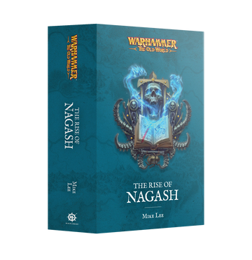 THE OLD WORLD: THE RISE OF NAGASH (PB)