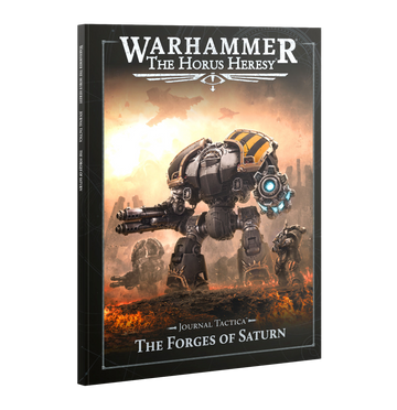 The Horus Heresy: Journal Tactica - The Forges of Saturn