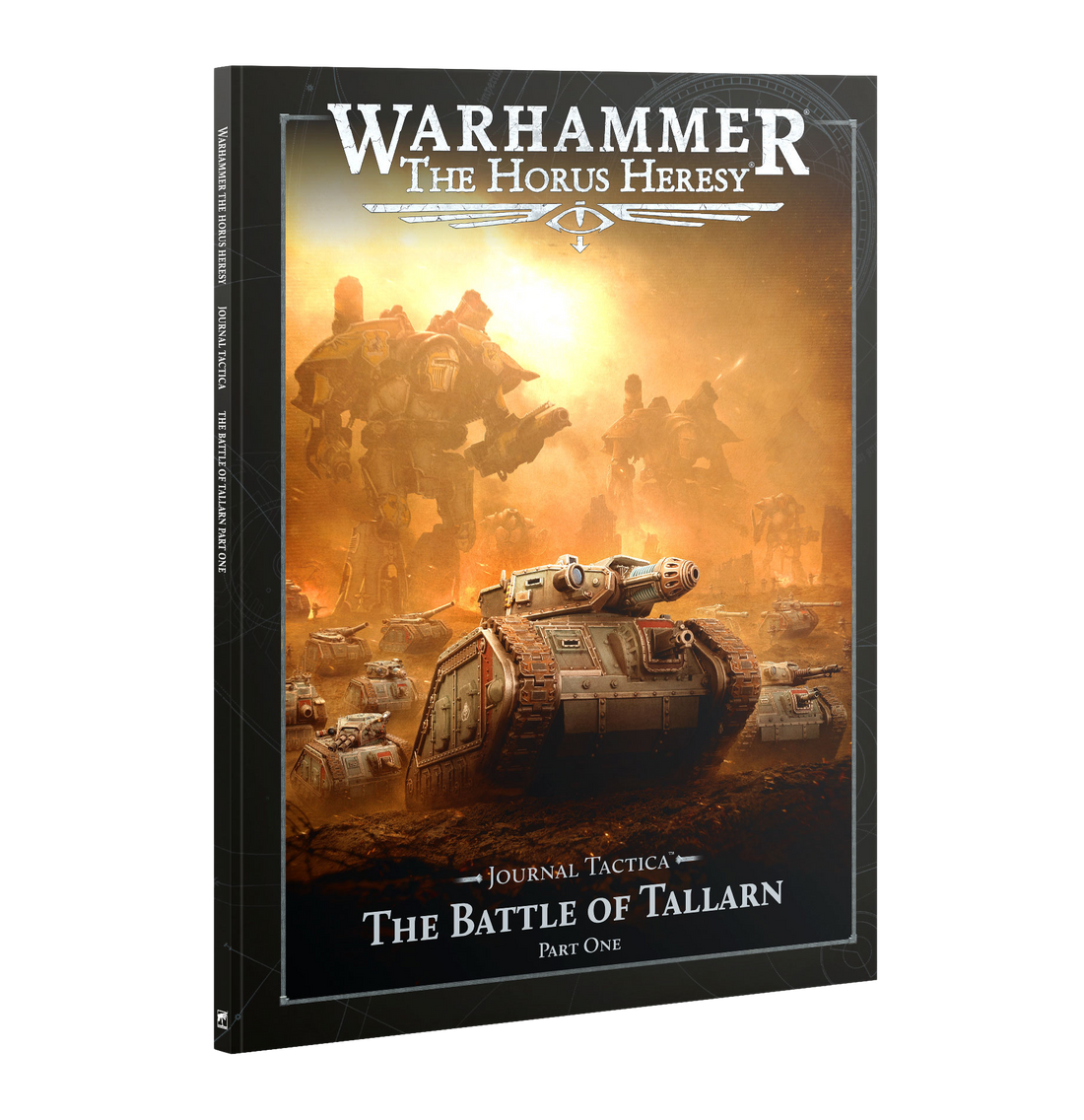 The Horus Heresy: Journal Tactica - The Battle of Tallarn Part One
