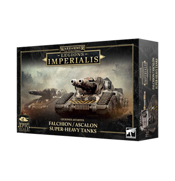 Legions Imperialis: Falchion/Ascalon Super-Heavy Tanks