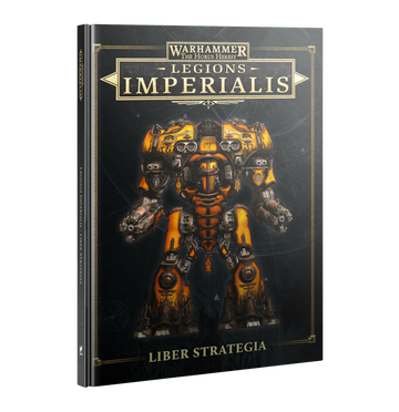 Legions Imperialis: Liber Strategia