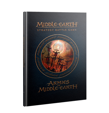 Middle-Earth Strategy Battle Game: Armies of Middle-Earth