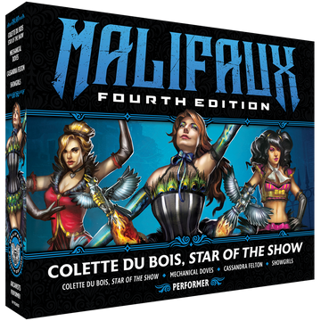 Malifaux M4E - Colette Du Bois, Star of the Show