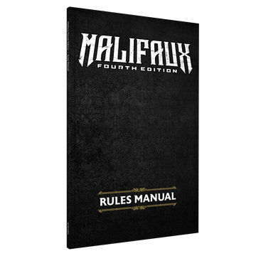 Malifaux M4E - Rules Manual