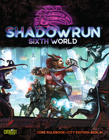Shadowrun Sixth World - Core Rulebook - City Edition Berlin - EN