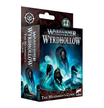 Warhammer Underworlds: Wyrdhollow - The Headsmen’s Curse