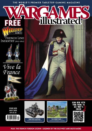 Wargames Illustrated July 2021 - Issue 403