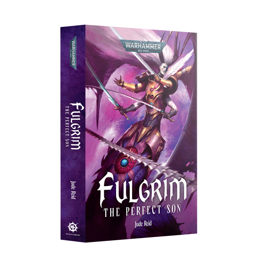 FULGRIM: THE PERFECT SON (PB)