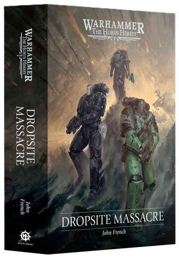 THE HORUS HERESY: DROPSITE MASSACRE (HB)