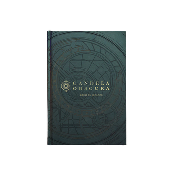 Candela Obscura Core Rulebook
