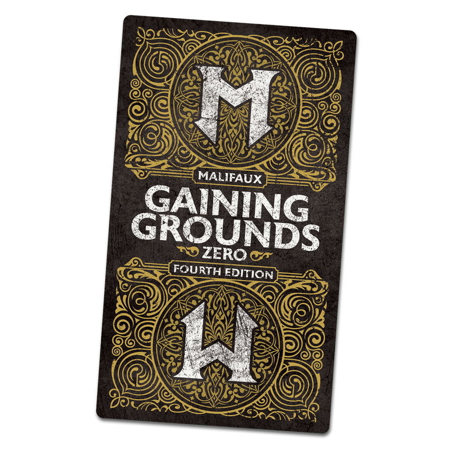 Malifaux M4E - Gaining Grounds Fourth – Season Zero