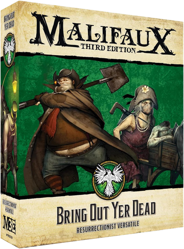 Malifaux 3rd Edition - Bring Out Yer Dead