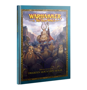 ARCANE JOURNAL: DWARFEN MOUNTAIN HOLDS