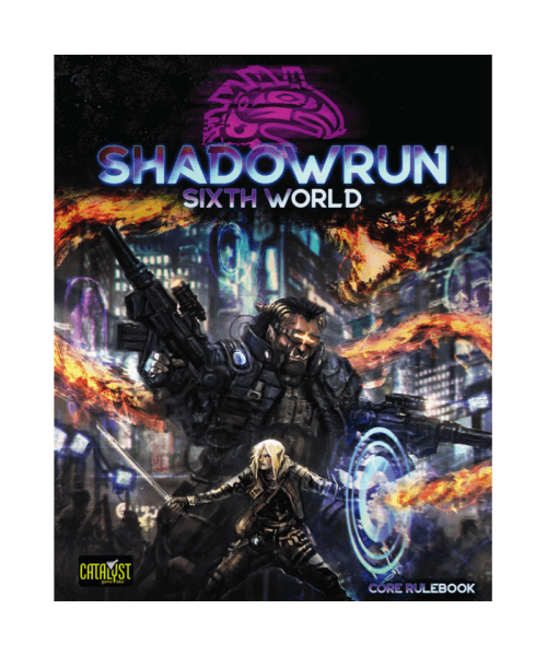 Shadowrun Sixth World Edition